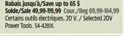 Canadian Tire Mastercraft Selected 20V Power Tools offer