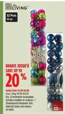 Canadian Tire For living Shatterproof Ornament Sets offer
