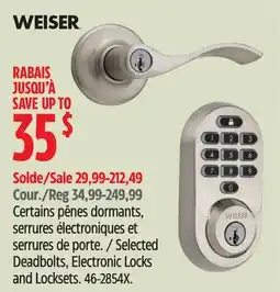 Canadian Tire WEISER Selected Deadbolts, Electronic Locks and Locksets offer