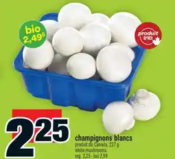 Super C champignons blancs | white mushrooms offer