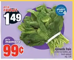 Super C épinards frais | fresh spinach offer