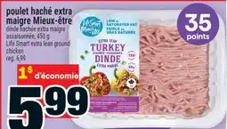 Super C poulet haché extra maigre Mieux‑être | Life Smart extra lean ground chicken offer