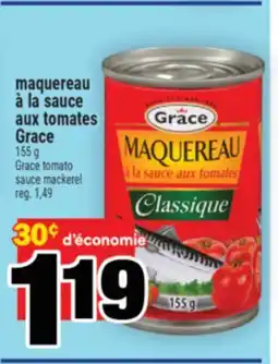 Super C maquereau à la sauce aux tomates Grace/ tomato sauce offer