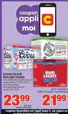 Super C boisson Bud Light Chelada malt drink offer