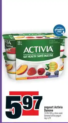 Super C yogourt Activia Danone | Danone Activia yogurt reg. 6,79 offer