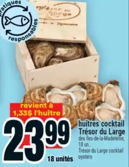 Super C huîtres cocktail Trésor du Large | Trésor du Large cocktail oysters offer