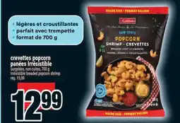 Super C crevettes popcorn panées Irrésistible | Irrésistible breaded popcorn shrimp offer