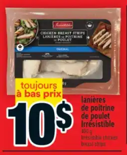 Super C lanières de poitrine de poulet / breast strips offer