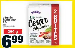 Super C préparation à salade césar Et Tu | Et Tu caesar salad kit offer