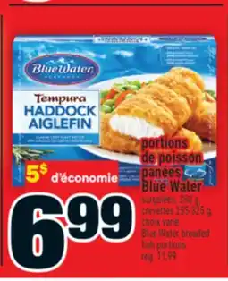Super C portions de poisson panées Blue Water | Blue Water breaded fish portions offer