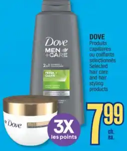 Jean Coutu DOVE Selected hair care and hair styling products offer