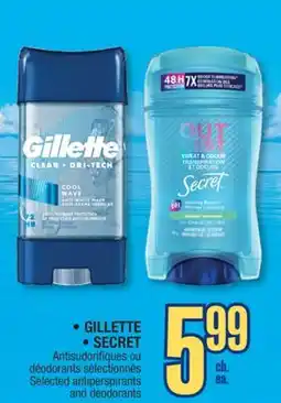 Jean Coutu GILLETTE, SECRET Selected antiperspirants and deodorants offer