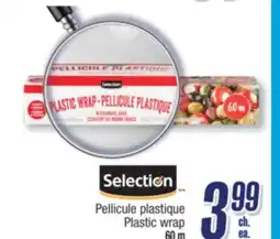 Jean Coutu SELECTION Plastic wrap offer