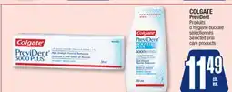 Jean Coutu COLGATE PreviDent Selected oral care products offer