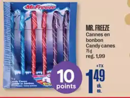 Jean Coutu MR. FREEZE Candy canes offer