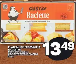 Marché Bonichoix MONSIEUR GUSTAV RACLETTE CHEESE PLATTER offer