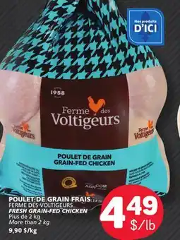 Marché Bonichoix FERME DES VOLTIGEURS FRESH GRAIN-FED CHICKEN offer