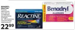 Brunet BENADRYL, REACTINE Produits sélectionnés pour aider au soulagement des symptômes d'allergies offer