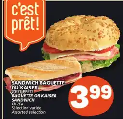 Marché Bonichoix C'EST PRÊT! BAGUETTE OR KAISER offer