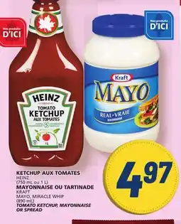 Marché Bonichoix HEINZ (750 mL or 1 L) OR KRAFT MAYO, MIRACLE WHIP (890 mL) TOMATO KETCHUP, MAYONNAISE OR SPREAD offer