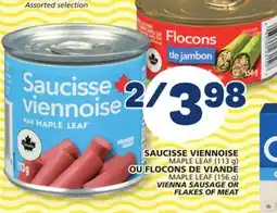 Marché Bonichoix MAPLE LEAF (113 g) MAPLE LEAF (156 g) VIENNA SAUSAGE OR FLAKES OF MEAT offer