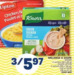 Marché Bonichoix KNORR 2 sachets (40 à 83 g) LIPTON CUP-A-SOUP (58 ou 61 g) SOUP MIX offer