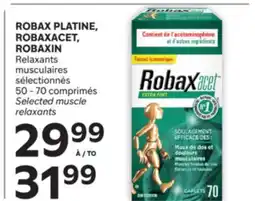 Brunet ROBAX PLATINE, ROBAXACET, ROBAXIN Relaxants musculaires sélectionnés offer