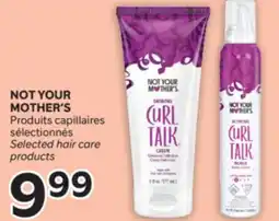 Brunet NOT YOUR MOTHER'S Produits capillaires sélectionnés offer
