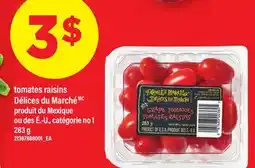Maxi TOMATES RAISINS DÉLICES DU MARCHÉ, 283 G offer