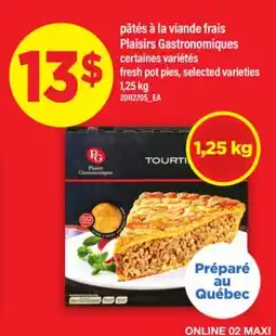 Maxi PÂTÉS À LA VIANDE FRAIS PLAISIRS GASTRONOMIQUES | FRESH POT PIES, 1,25 kg offer