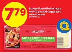 Maxi FROMAGE MOZZARELLISSIMA SAPUTO 690/700 G OU RÂPÉ KINGSEY 600 G offer