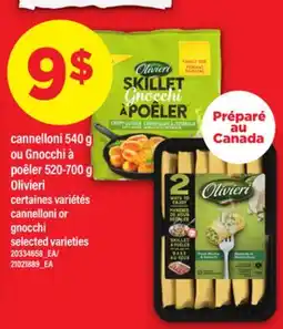 Maxi CANNELLONI, 540 G OU GNOCCHI À POÊLER, 520-700 G OLIVIERI |CANNELLONI OR GNOCCHI offer