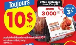 Maxi POULET DE RÔTISSERIE ENTIÈREMENT CUIT PC MD, 800 G offer
