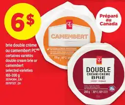 Maxi BRIE DOUBLE CRÈME OU CAMEMBERT PC DOUBLE CREAM BRIE OR CAMEMBERT, 165-200 G offer
