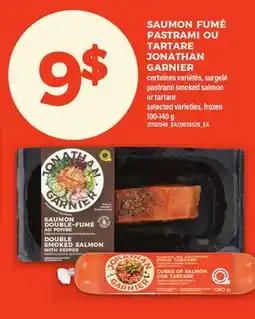 Maxi SAUMON FUMÉ PASTRAMI OU TARTARE JONATHAN GARNIER | PASTRAMI SMOKED SALMON OR TARTARE, 100-140 G offer