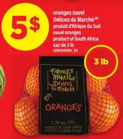 Maxi ORANGES NAVEL DÉLICES DU MARCHÉMC | NAVEL ORANGES, SAC DE 3 LB offer
