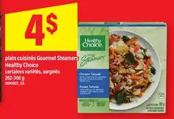 Maxi PLATS CUISINÉS GOURMET STEAMERS HEALTHY CHOICE, 262-306 G offer
