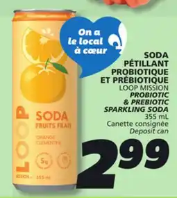 IGA LOOP MISSION PROBIOTIC & PREBIOTIC SPARKLING SODA offer