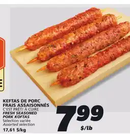 IGA C'EST PRÊT! À CUIRE FRESH SEASONED PORK KOFTAS offer