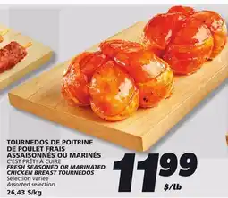 IGA FRESH SEASONED OR MARINATED CHICKEN BREAST TOURNEDOS offer