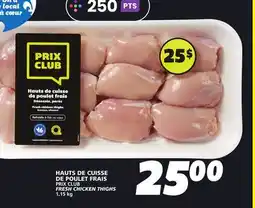 IGA PRIX CLUB FRESH CHICKEN THIGHS offer