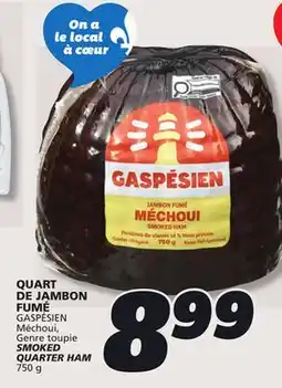 IGA GASPÉSIEN SMOKED QUARTER HAM offer