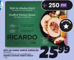 IGA RICARDO FROZEN STUFFED TURKEY ROAST offer