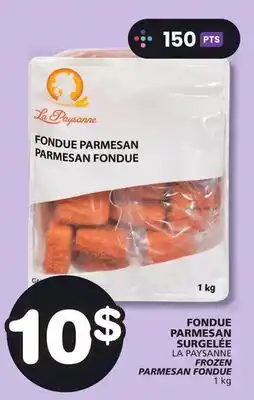 Marches Tradition LA PAYSANNE FROZEN PARMESAN FONDUE offer