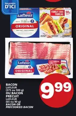 Marches Tradition LAFLEUR (375 ou 500 g) LAFLEUR (65 ou 90 g) BACON OR PRECOOKED BACON offer
