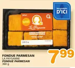 Marches Tradition LA PAYSANNE FONDUE PARMESAN offer