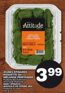 Marches Tradition ATTITUDE FRAÎCHE BABY SPINACH, ARUGULA OR SPRING MIX offer