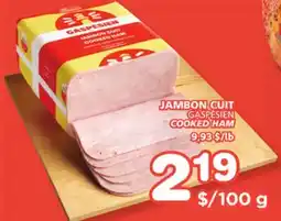 Marches Tradition GASPÉSIEN COOKED HAM offer