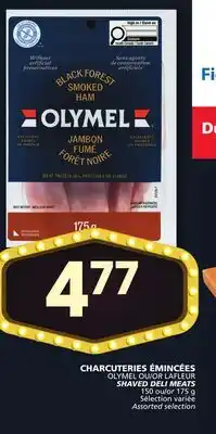Marches Tradition OLYMEL OR LAFLEUR SHAVED DELI MEATS offer