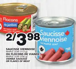 Marches Tradition MAPLE LEAF (113 g), MAPLE LEAF (156 g) VIENNA SAUSAGE OR FLAKES OF MEAT offer
